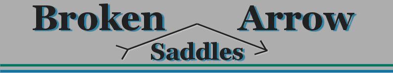 Custom made saddles by Broken Arrow