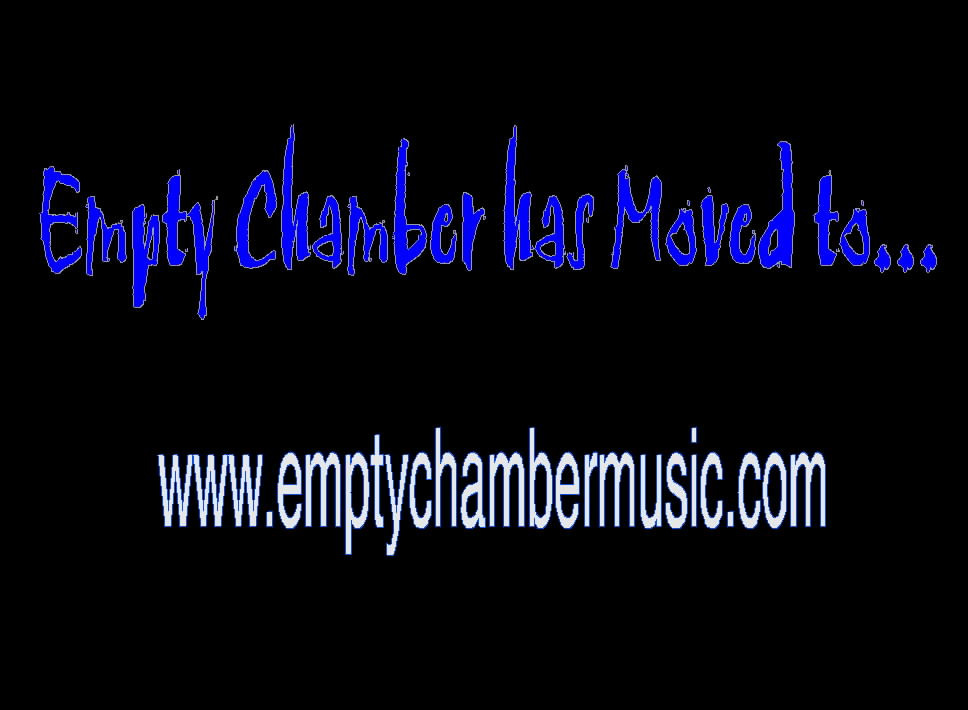 *Welcome to the official empty chamber homepage*