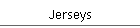 Jerseys
