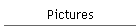Pictures