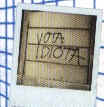 vota idiota