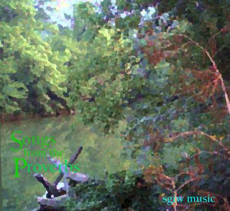Songs from the Proverbs