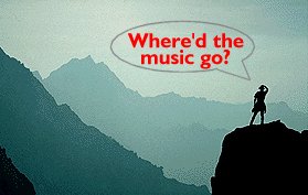 Where'd the music go?