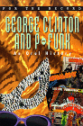 George Clinton & P-Funk book by David Mills
