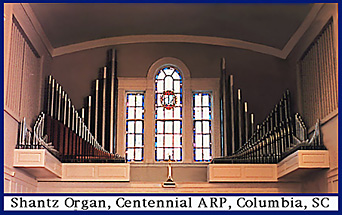 Shantz Organ at Centennial ARP Church, Columbia, S.C.