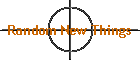 Random New Things