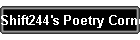 Shift244's Poetry Corner