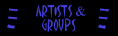 Artists and Groups