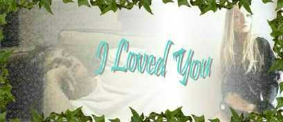 I Loved You