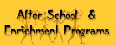 After School & Enrichment Programs