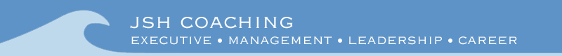 JSH Coaching - Executive - Management - Leadership - Career