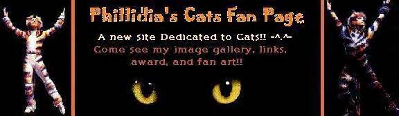 Phillida's CATS Fan Page!