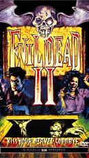 Evil Dead 2: Dead By Dawn