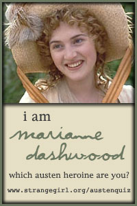 I am Marianne Dashwood!
