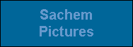 Sachem
Pictures