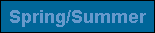 Spring/Summer