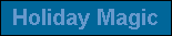 Holiday Magic