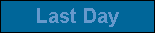 Last Day