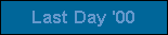 Last Day '00
