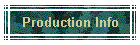 Production Info