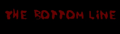 the bottom line
