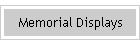Memorial Displays