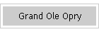 Grand Ole Opry
