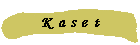 K a s e t