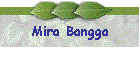 Mira Bangga