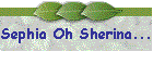 Sephia Oh Sherina...