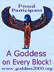 Proud Participant of The Goddess 2000 Project