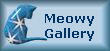Meowy 
           Gallery