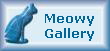 Meowy 
           Gallery