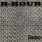 H-HOUR - Demo CD