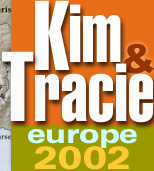 Kim & Tracie Europe 2002