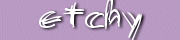 Etchy