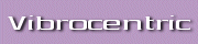 Vibrocentric