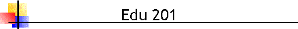 Edu 201