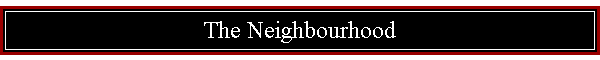 The Neighbourhood