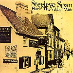 Steeleye Span - Hark!  The Village Wait