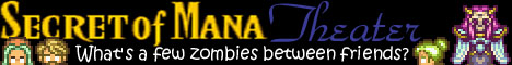 Secret of Mana Theater. Another GD sprite comic... almost... *note from Trav* Great fuckin Comic...