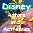 Disney Actors and Actresses