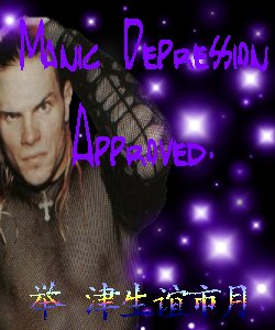 Manic Depression Approved!
