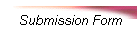 Submission Form