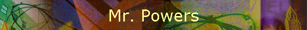 Mr. Powers