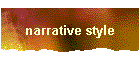 narrative style