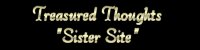 Treasured Thoughts (Sister Site)