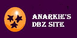 AnArcKiE's DBZ Site!