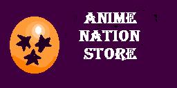 Anime Nation Online Store!