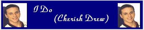 I Do (Cherish Drew)